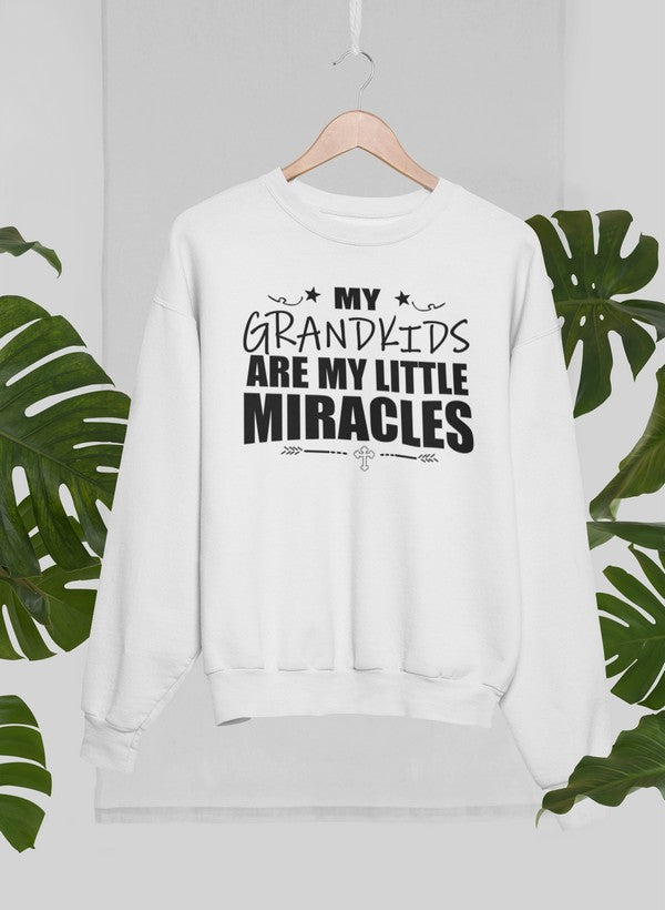 My Grandkids Are My Little Miracles Sweat Shirt